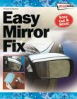 Streetwize Easy Mirror Fix Large Repair Kit Self Adhesive Repair 